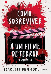 Capa de Como sobreviver a um filme de terror - Scarlett Dunmore