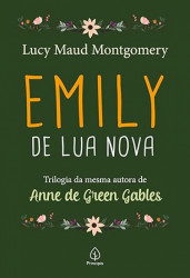 Capa de Emily de Lua Nova - Lucy Maud Montgomery
