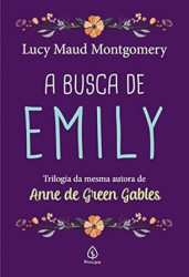 Capa de A busca de Emily - Lucy Maud Montgomery
