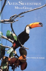 Capa de Aves silvestres: Minas Gerais - Marco Antônio de Andrade