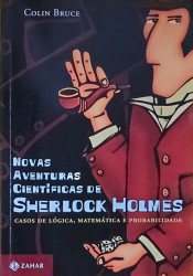 Capa de Novas aventuras científicas de Sherlock Holmes - Colin Bruce