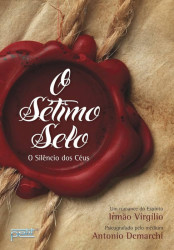 Capa de O sétimo selo - Antônio Demarchi, Irmão Virgílio (espírito)