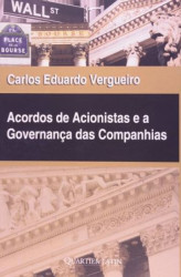 Capa de acordos de acionistas e a governança das companhias - CARLOS EDUARDO VERGUEIRO