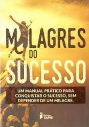 Capa de milagres do sucesso - Ursula Fonseca, Rosana Resende, Marcos Lira, Kelianuze Olive, Ellen Feitosa