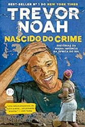 Capa de Nascido do crime - Trevor Noah