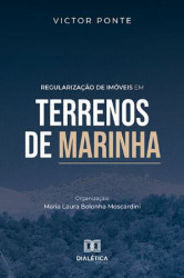 Capa de REGULARIZAÇÃO DE IMÓVEIS EM TERRENOS DE MARINHA - VICTOR PONTE