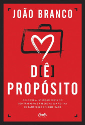 Capa de Dê propósito - João Branco