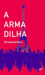 Capa de A ARMA DILHA - EMMANUEL BOVE