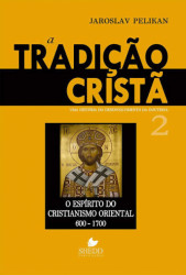 Capa de A Tradição Cristã 2 - Jaroslav Pelikan