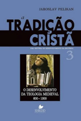 Capa de A Tradição Cristã 3 - Jaroslav Pelikan