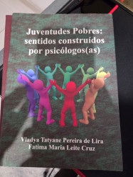 Capa de Juventudes Pobres: sentidos construídos por psicólogos(as) - Vladya Tatyane Pereira de Lira; Fatima Maria Leite Cruz