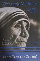 Capa de Venha, Seja Minha Luz - Santa Teresa de Calcutá
