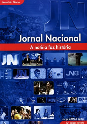 Capa de Jornal Nacional: A Notícia Faz História - Ana Paula Goulart Ribeiro