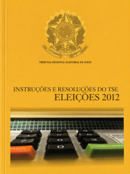 Capa de Instruções e Resoluções do TSE - Tribunal Regional Eleitoral de Goiás