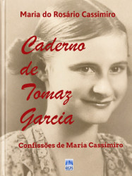 Capa de Caderno de Tomaz Garcia - Maria do Rosário Casssimiro