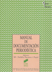 Capa de Manual de Documentación Periodística - Maria Eulàlia Fuentes i Pujol