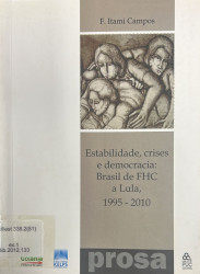 Capa de Estabilidade; Crises e Democracia: Brasil de FHC a Lula - F. Itami Campos