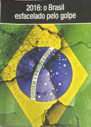 Capa de 2016: o Brasil esfacelado pelo golpe - CNTE