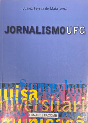 Capa de Jornalismo UFG - Juarez Ferraz de Maia