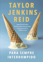 Capa de Para sempre interrompido - Taylor Jenkins Reid