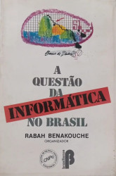 Capa de A Questão da Informática no Brasil - Rabah Benakouche