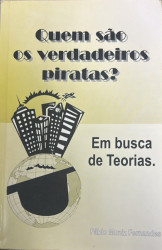 Capa de Quem são os verdadeiros piratas? - Fábiio Muniz Fernandes