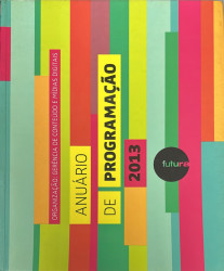 Capa de Anuário de Programação 2013 - Gerência de Conteúdo e Mídias Digitais