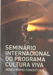 Capa de Seminário Internacional do Programa Cultura Viva - Governo Federal