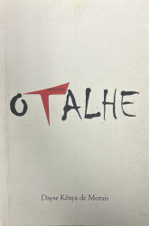 Capa de O Talhe - Dayse Kênya de Morais