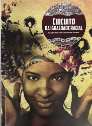 Capa de Circuito da Igualdade Racial - Secretaria Municipal de Políticas para a Promoção da Igualdade Racial