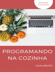 Capa de Programando na cozinha - Carlos Bazilio