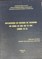 Capa de Implantação do Sistema de Televisão na Faixa de UHF da TV UFG - Thiago Moreira de Oliveira