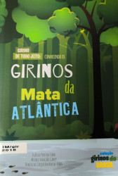 Capa de Girinos da Mata Atlântica - Denise de Cerqueira Rossa; Michel Varajão Garey; Flávia Pereira Lima
