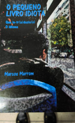 Capa de O Pequeno Livro Idiota - Marcos Marrom