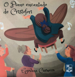 Capa de O Piano Encantado de Cristofori - Gyovana Carneiro