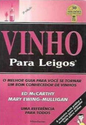 Capa de Vinho para leigos - Ed McCarthy; Mary Ewing-Muligan