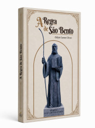 Capa de A Regra de São Bento - Santo Bento