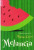 Capa do livro Melancia