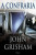 Capa do livro A confraria de John Grisham.