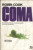 Capa do livro Coma de Robin Cook.