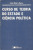 Capa do livro Curso de teoria do estado e ciência política