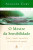 Capa do livro O mestre da sensibilidade de Augusto Cury.