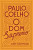 Capa do livro O dom supremo de Paulo Coelho.