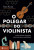 Capa do livro O polegar do violinista