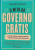 Capa do livro O mito do governo grátis