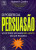 Capa do livro O poder da persuasão