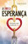 Capa do livro A única esperanaça