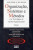 Capa do livro Organização, sistemas e métodos e as tecnologias de gestão organizacional