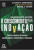 Capa do livro O Crescimento Pela Inovação