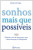 Capa do livro Sonhos Mais Que Possiveis